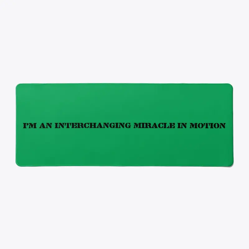 Interchanging Miracle in Motion Products