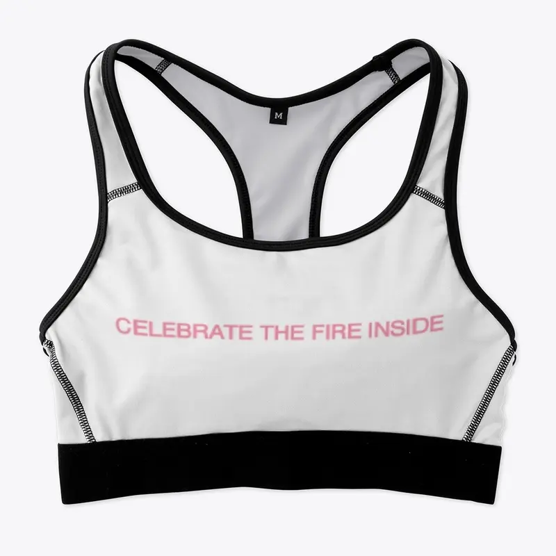 Celebrate The Fire Inside Products